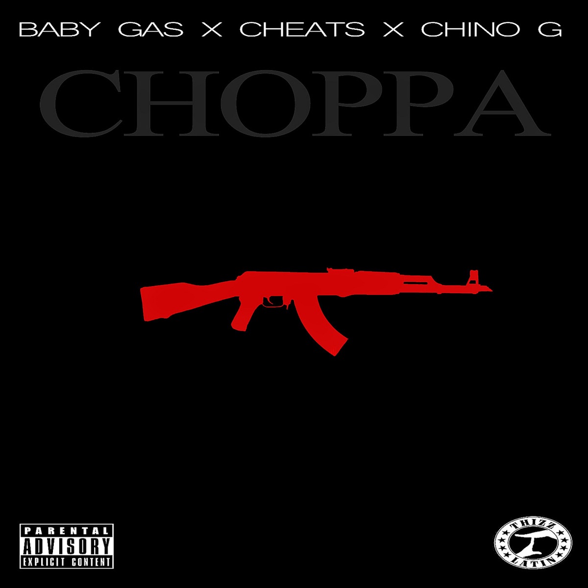 Choppa (feat. Cheats & Chino G) - Single by Baby Gas album cover