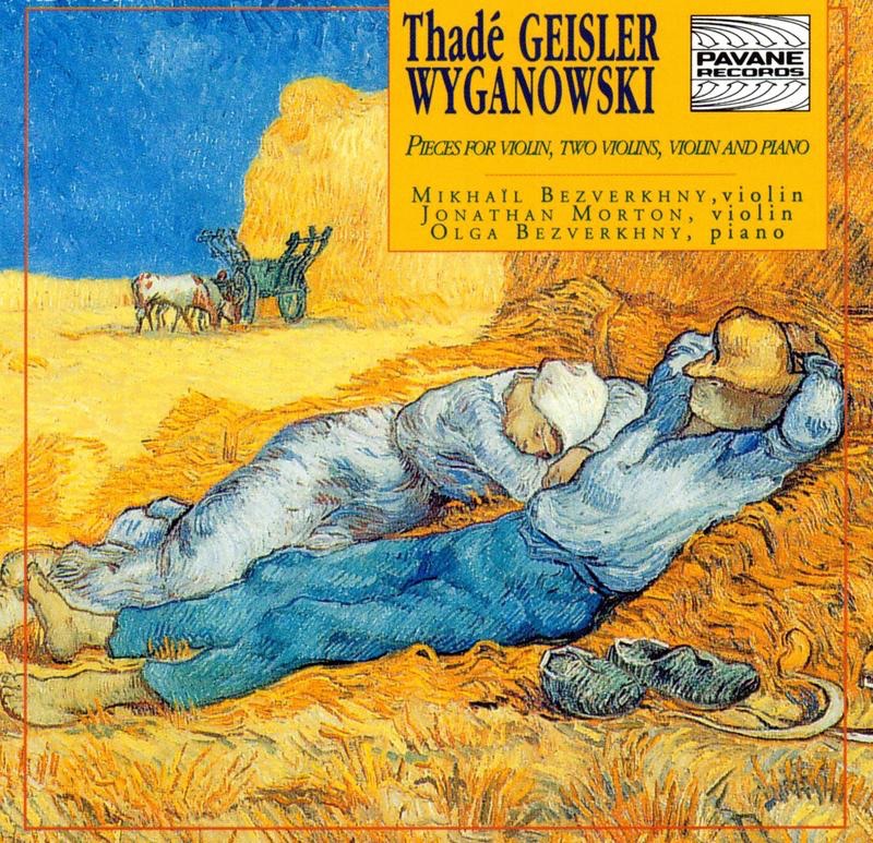 Geisler Wyganowski: Pieces for Violin, Two Violins, Violin and Piano by Olga Bezverkhny, Jonathan Morton & Mikhaïl Bezverkhny album cover