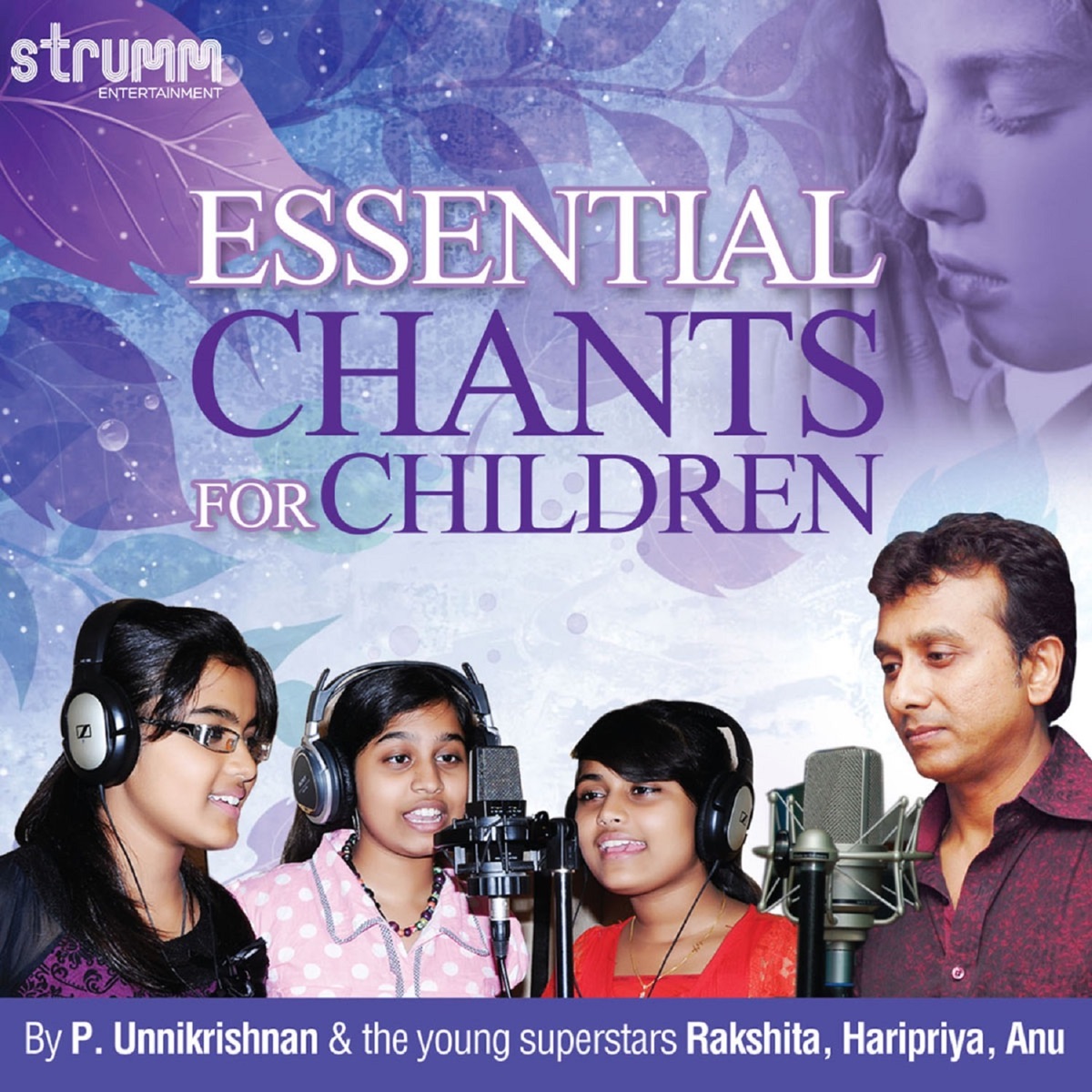 Essential Chants for Children (feat. Haripriya, Anu & Rakshita) by P. Unnikrishnan album cover