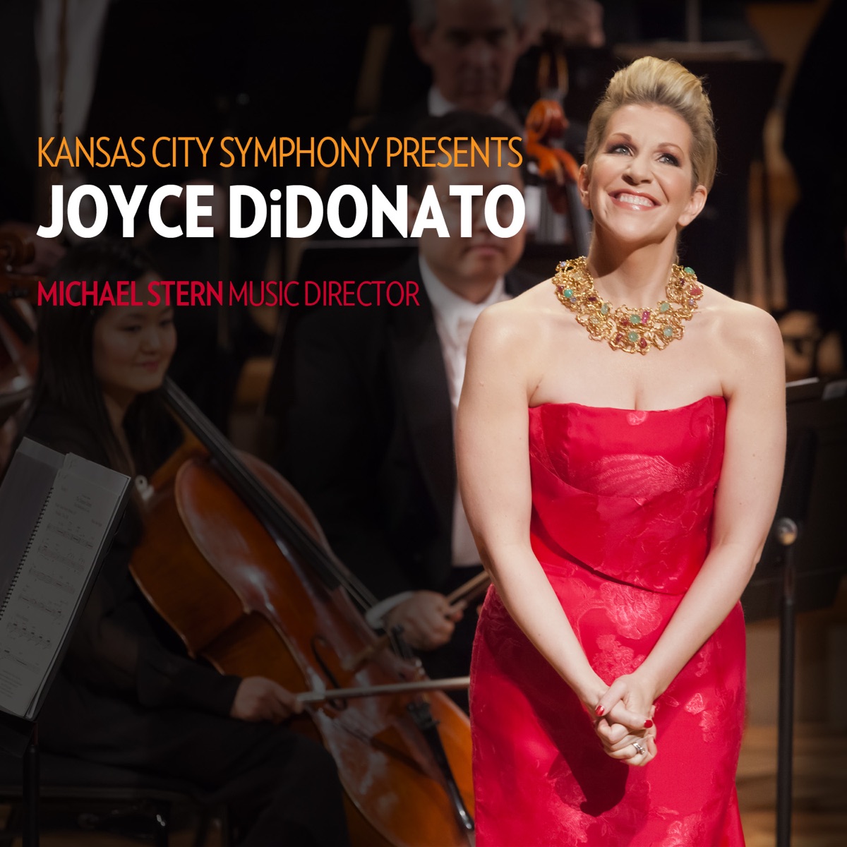 Homecoming: Kansas City Symphony Presents Joyce DiDonato by Kansas City Symphony, Michael Stern & Joyce DiDonato album cover