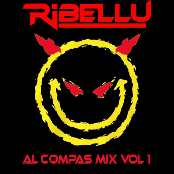 Al Compas Mix Vol.1 - EP by RIBELLU album cover