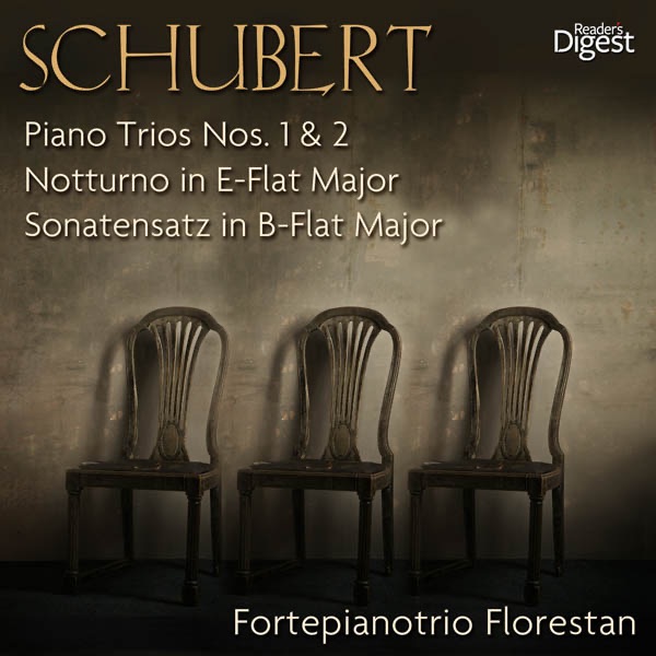 Schubert: Piano Trios Nos. 1 & 2; Notturno in E-Flat Major; Sonatensatz in B-Flat Major by Fortepianotrio Florestan album cover