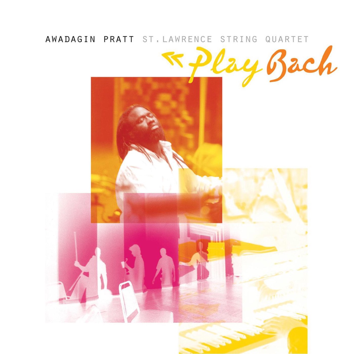 Play Bach by Awadagin Pratt & St. Lawrence String Quartet album cover