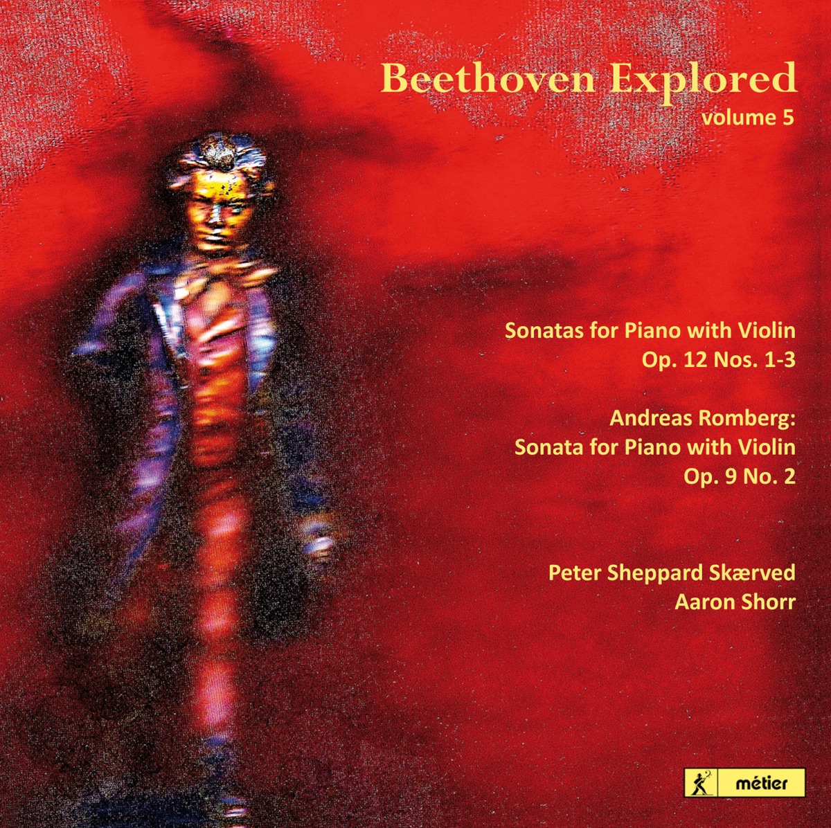 Beethoven Explored, Vol. 5 by Peter Sheppard Skærved & Aaron Shorr album cover