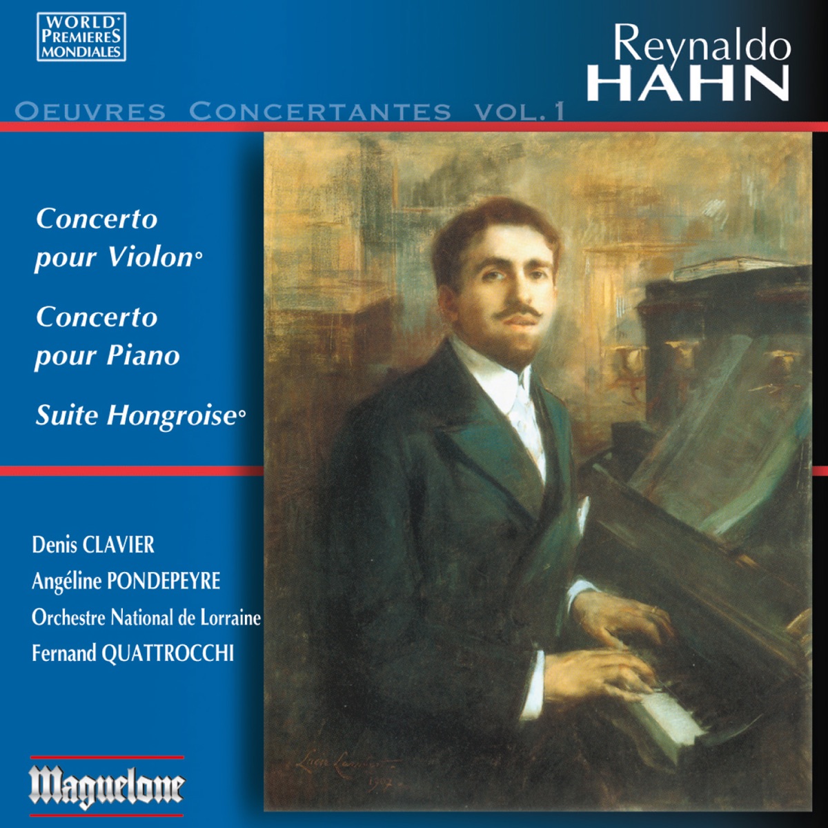 Hahn: Oeuvres Concertantes, Vol. 1 by Denis Clavier, Fernand Quattrocchi, Lorraine National Orchestra & Angéline Pondepeyre album cover