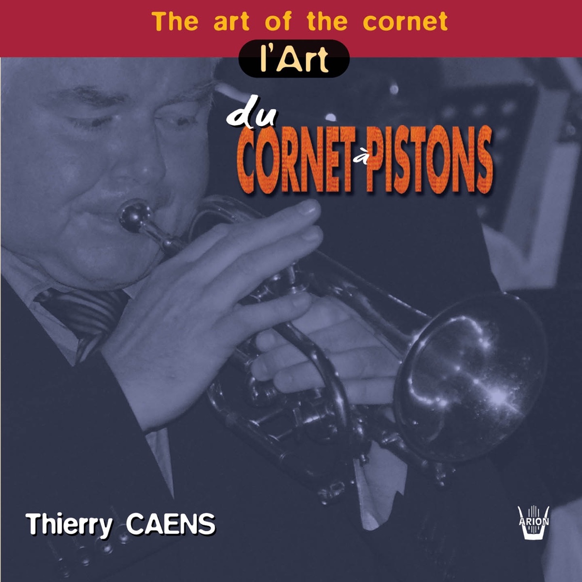 L'art du cornet à pistons by Quintette à vent de Lyon & Thierry Caens album cover