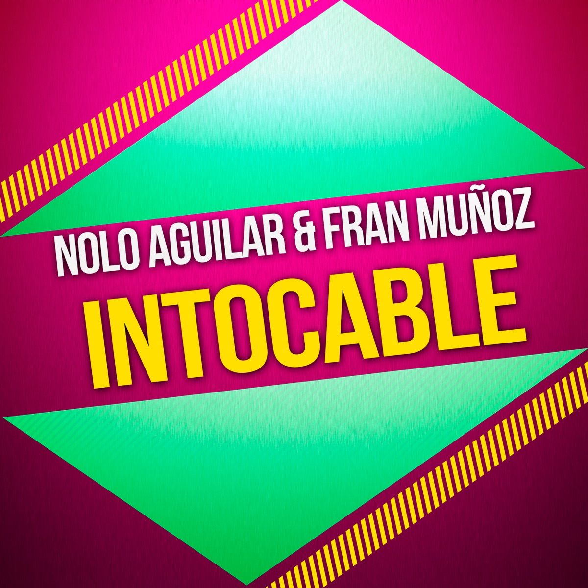 Intocable - Single by Nolo Aguilar & Fran Muñoz album cover