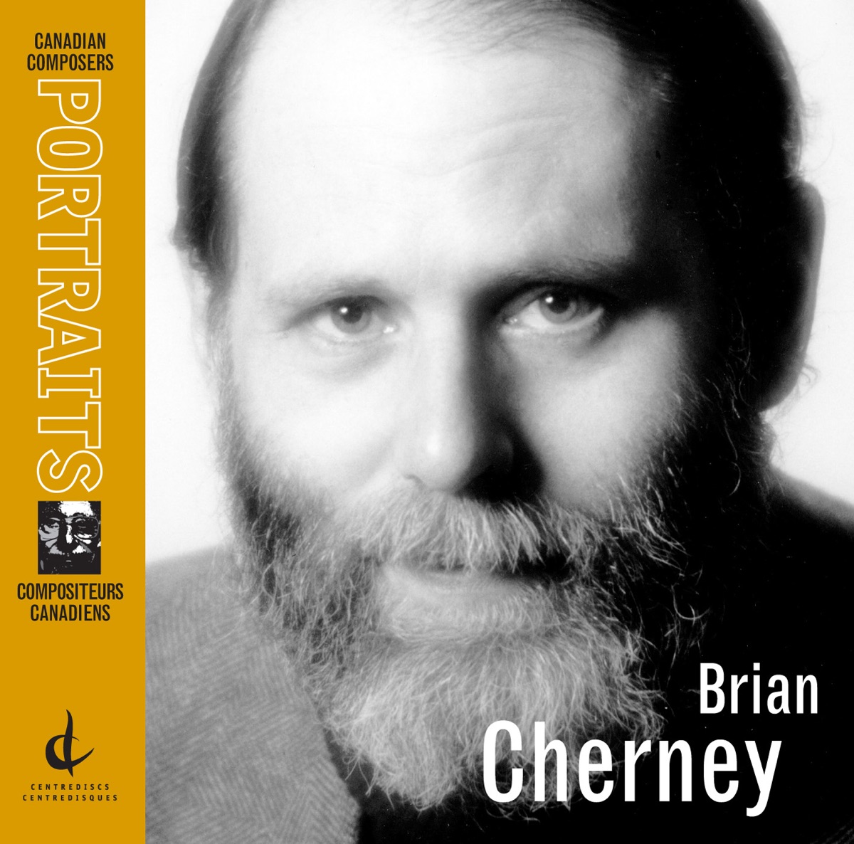 Brian Cherney: Like Ghosts from an Enchanter Fleeing, String Quartet No. 3, In the Stillness of September (Canadian Composers Portraits) by Brian Cherney, Antonio Lysy, Rena Sharon, Lloyd Carr-Harris Quartet, Cary Ebli, Jukka-Pekka Saraste, Judy Loman, Christopher Seaman & Toronto Symphony Orchestra album cover