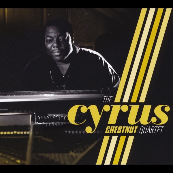 The Cyrus Chestnut Quartet by Cyrus Chestnut album cover