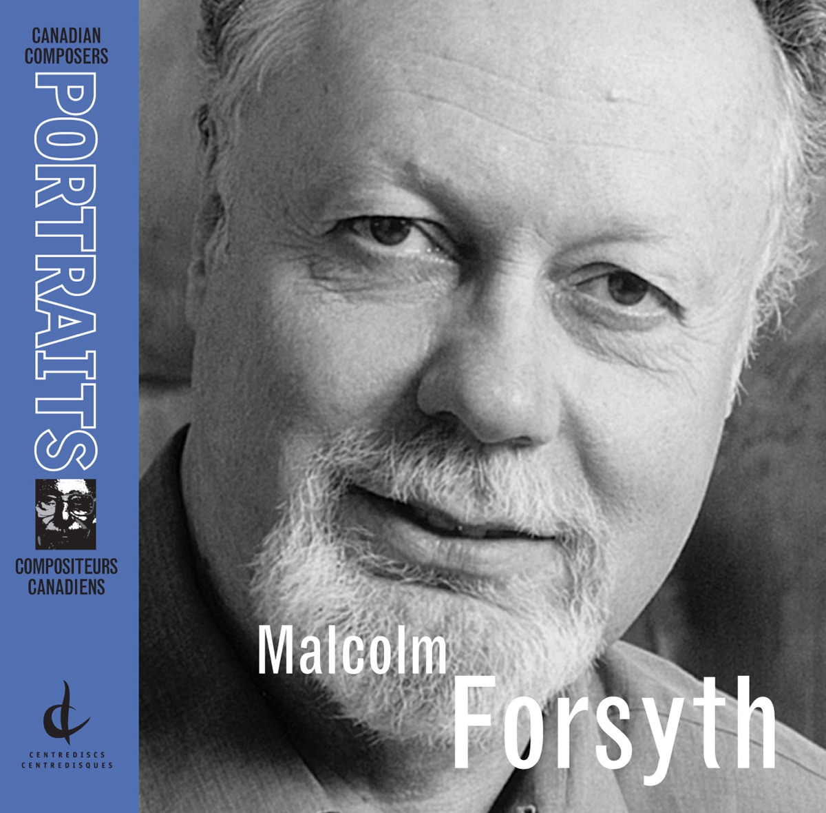 Malcolm Forsyth: Concerto grosso No. 1, Atayoskewin, Trumpet Concerto (Canadian Composers Portraits) by Malcolm Forsyth, Allan Gordon Bell, Fordyce Pier, Allan Gilliland, John Charles, Amanda Forsyth, Eitan Cornfield, Canada's National Arts Centre Orchestra, Mario Bernardi, Canadian Brass, Uri Mayer, The Edmonton Symphony Orchestra, Raffi Armenian, James Thompson & Kitchener-Waterloo Symphony album cover