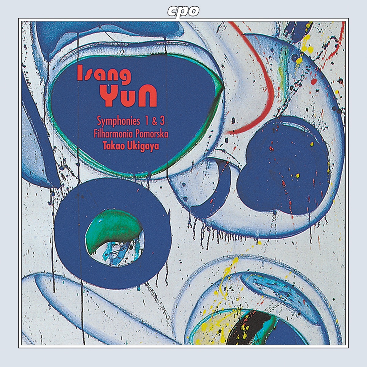 Yun: Symphonies Nos. 1 and 3 by Takao Ukigaya album cover