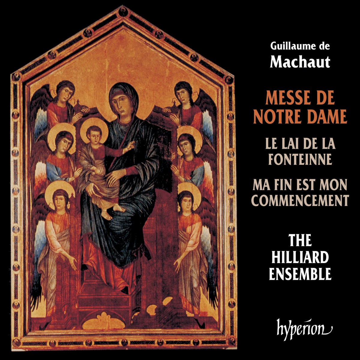 Machaut: Messe de Notre Dame by Hilliard Ensemble album cover