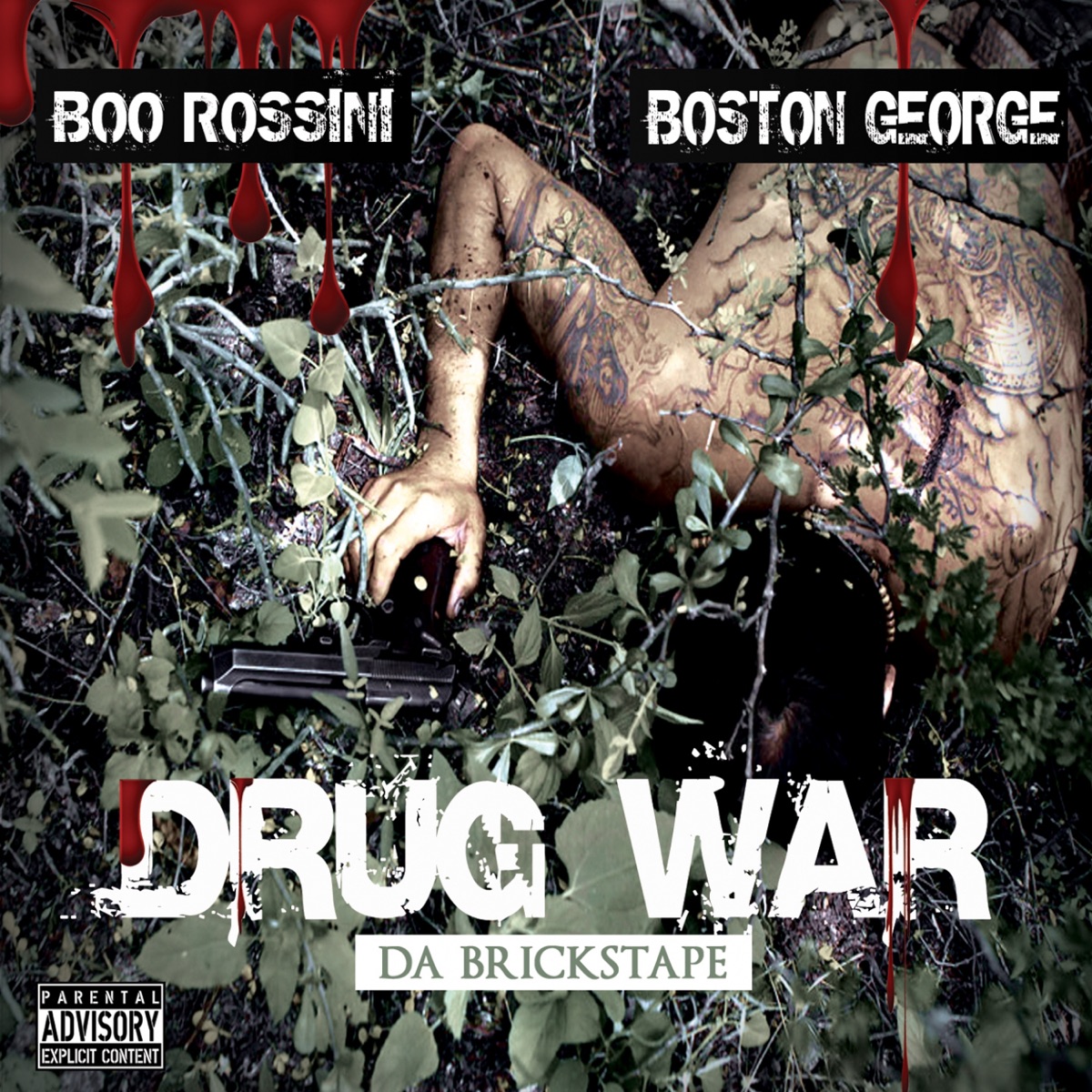 Drug War - Da Brickstape by Boston George & Boo Rossini album cover