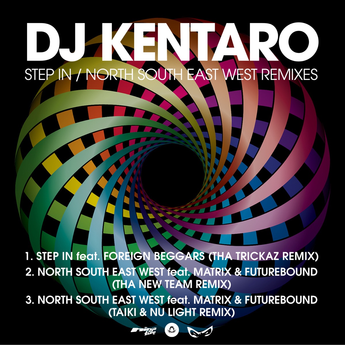 Step In / North South East West Remixes - EP by DJ Kentaro album cover