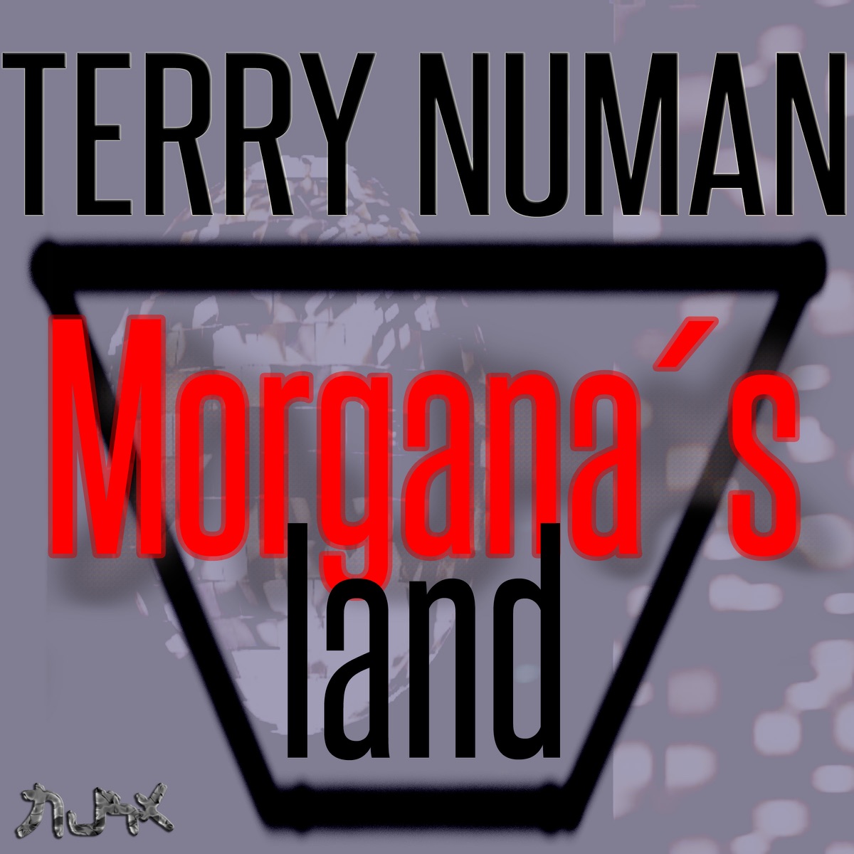 Morgana's Land - Single by Terry Numan album cover