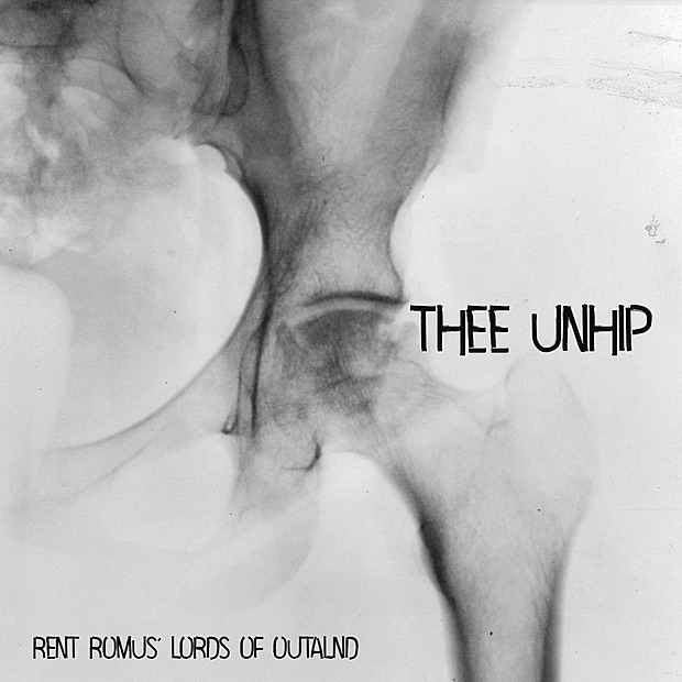 Lords of Outland, Thee Unhip by Rent Romus album cover