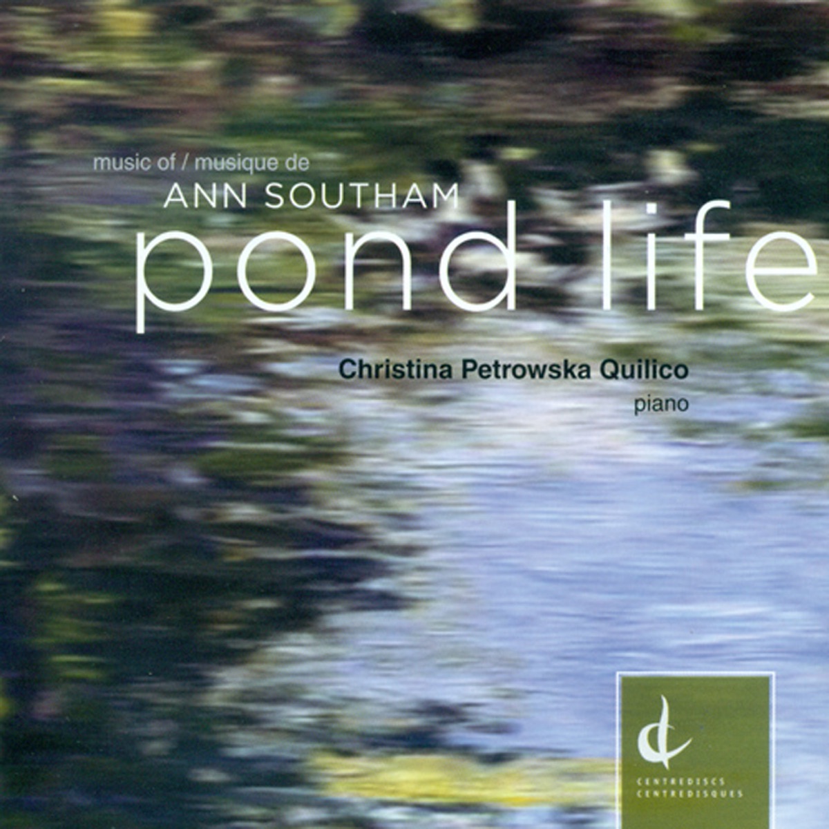 Southam, A.: Pond Life by Christina Petrowska-Quilico album cover