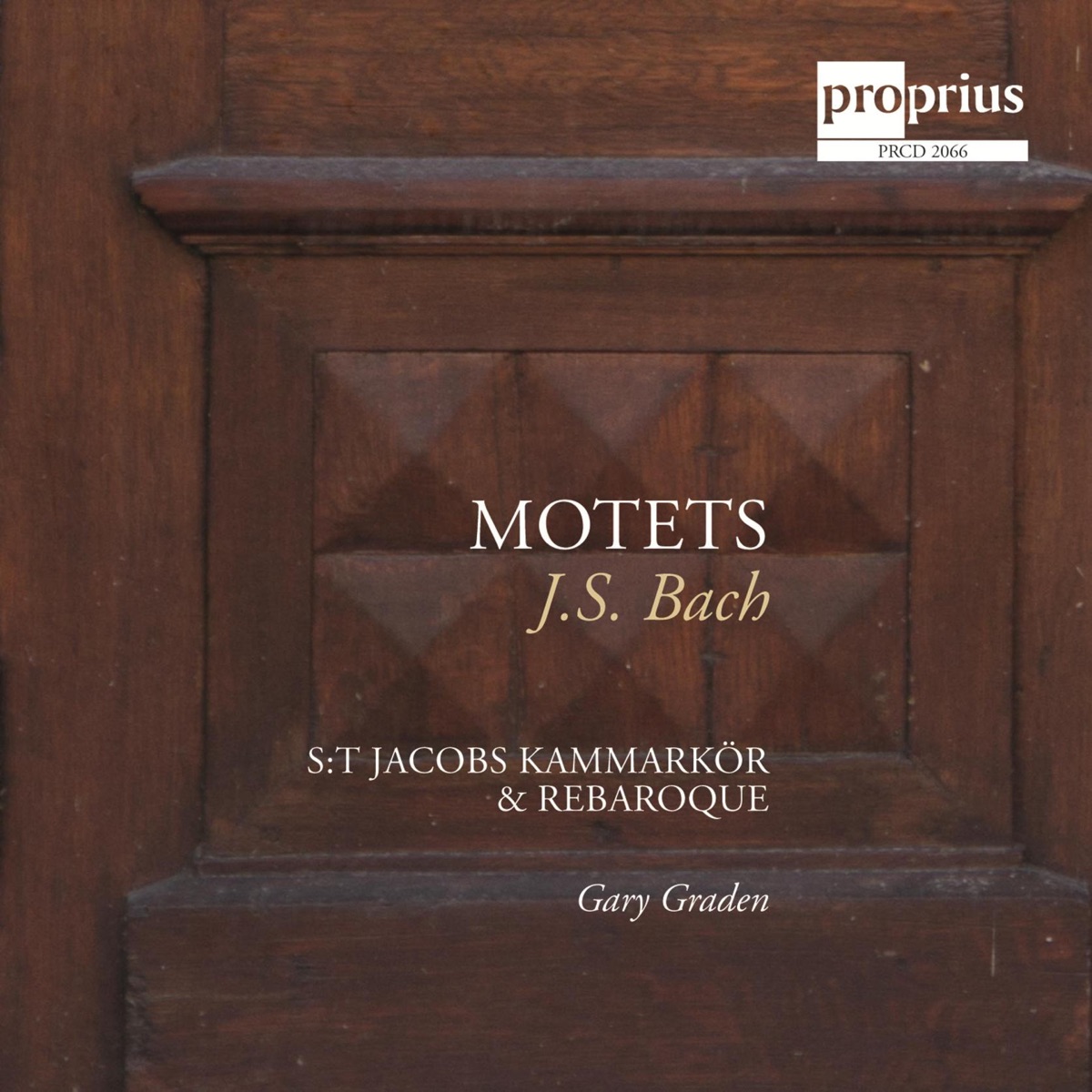 Bach: Motets by Gary Graden, St. Jacob's Chamber Choir & REBaroque album cover