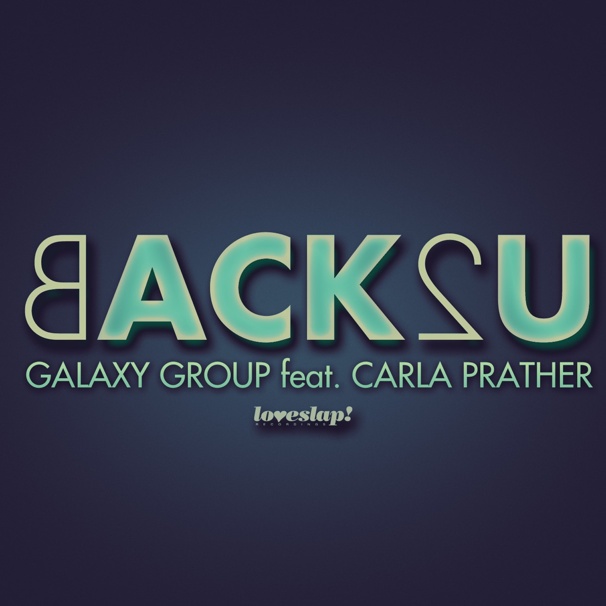 Back2U (feat. Carla Prather) by Galaxy Group album cover