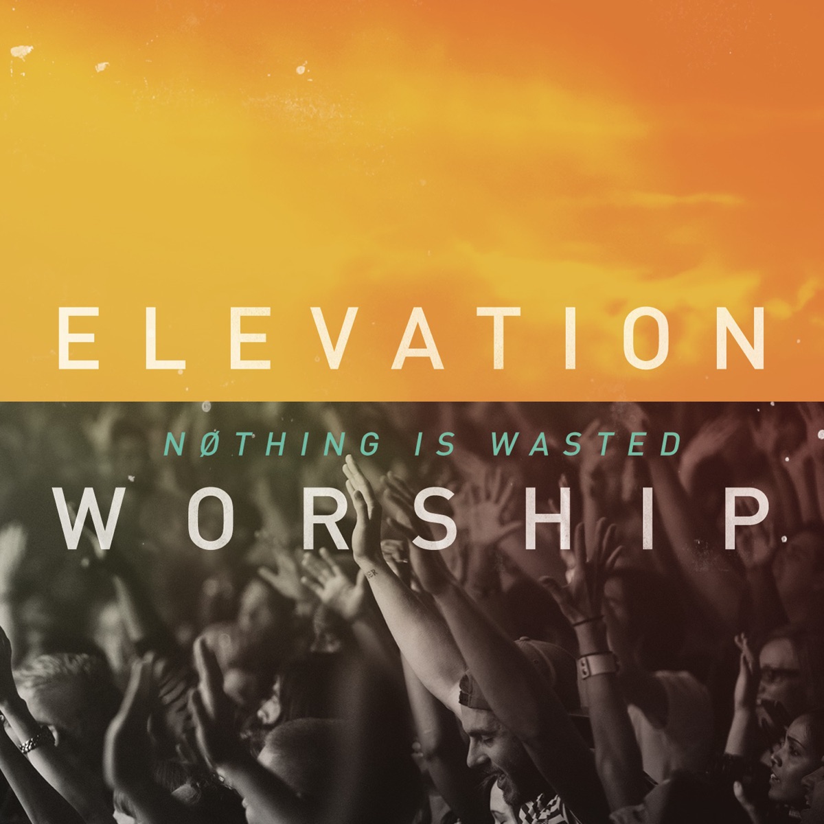 Nothing Is Wasted (Live) by Elevation Worship album cover artwork