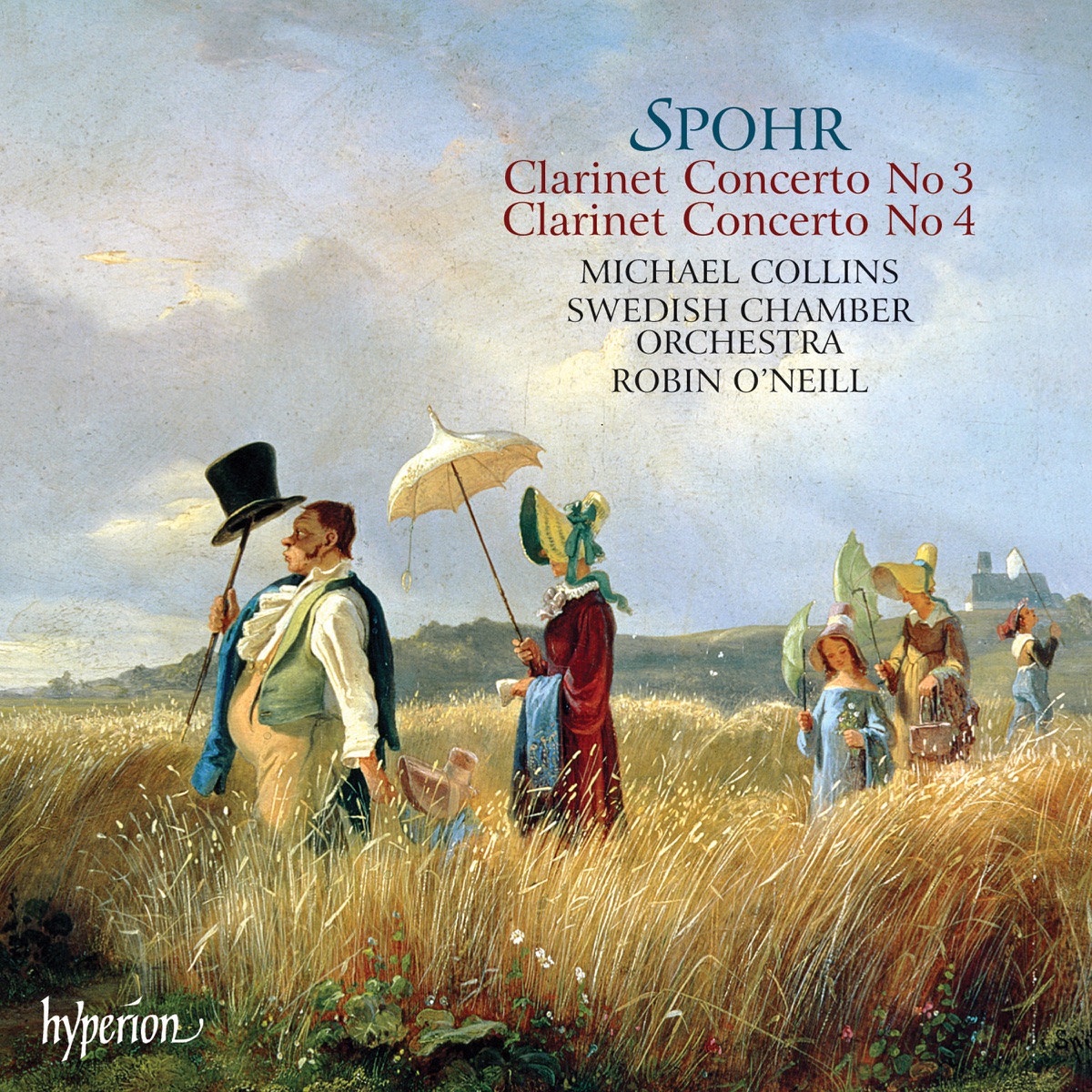Spohr: Clarinet Concertos Nos. 3 & 4 by Michael Collins, Swedish Chamber Orchestra & Robin O'Neill album cover