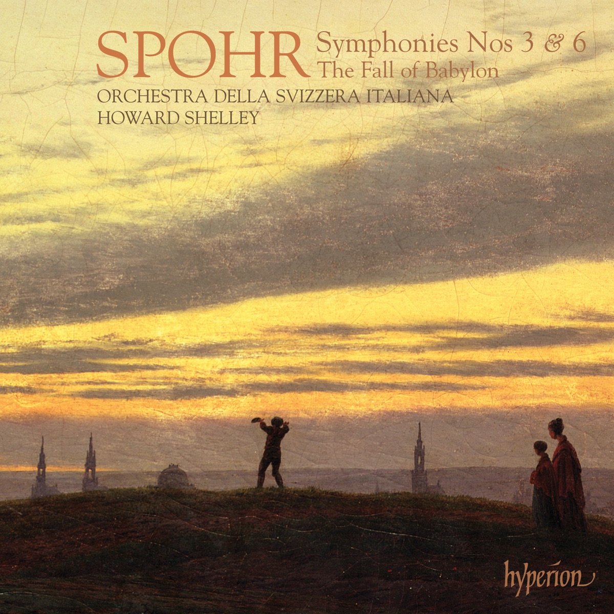 Spohr: Symphonies Nos. 3 & 6 by Orchestra della Svizzera Italiana & Howard Shelley album cover