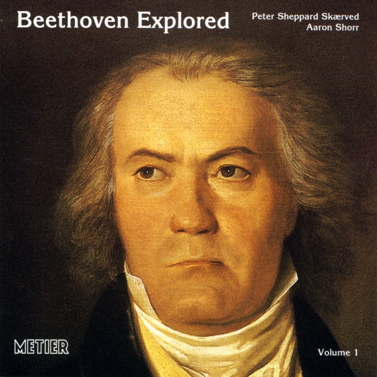 Beethoven Explored, Vol. 1 by Aaron Shorr & Peter Sheppard Skærved album cover
