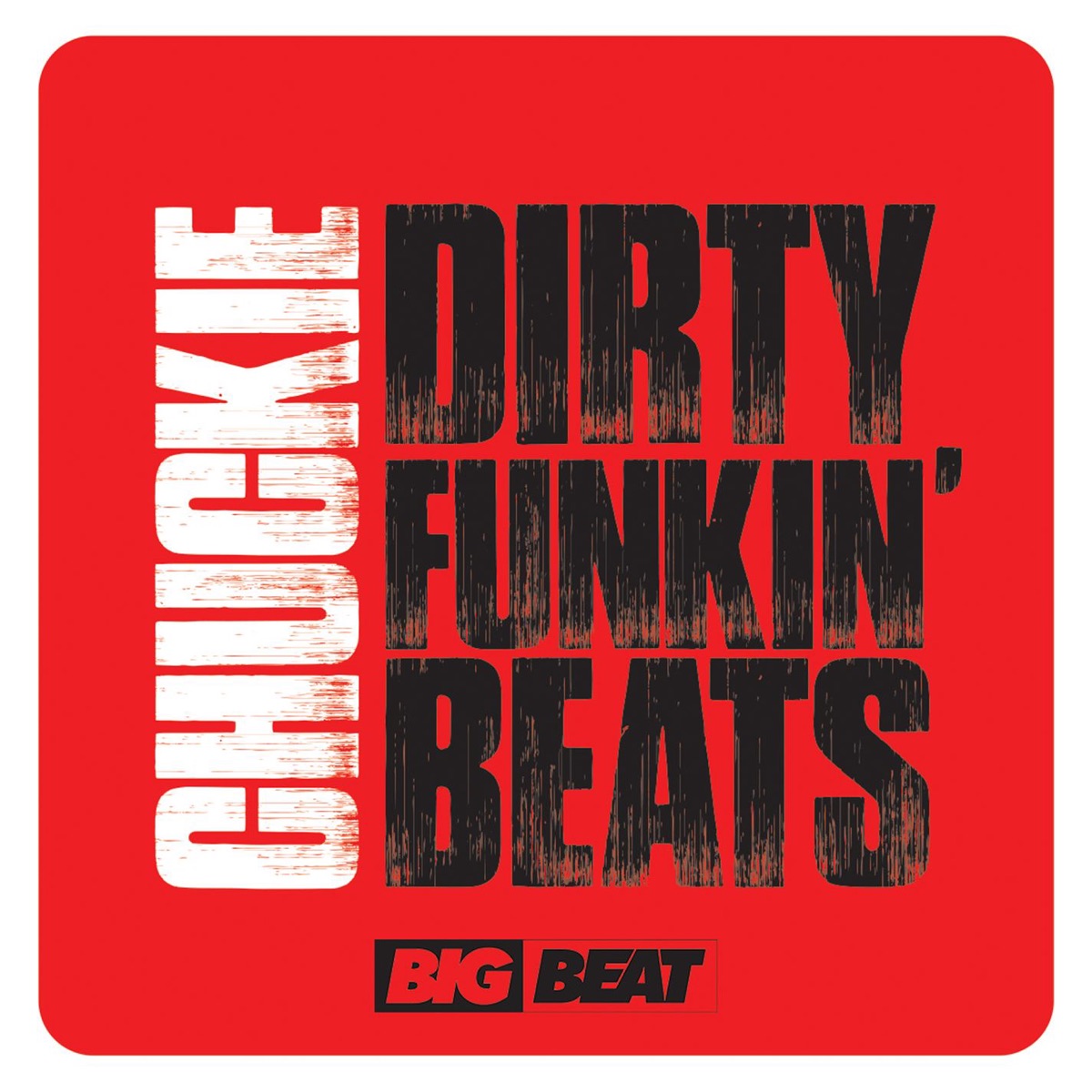 Dirty Funkin Beats - Single by Chuckie album cover