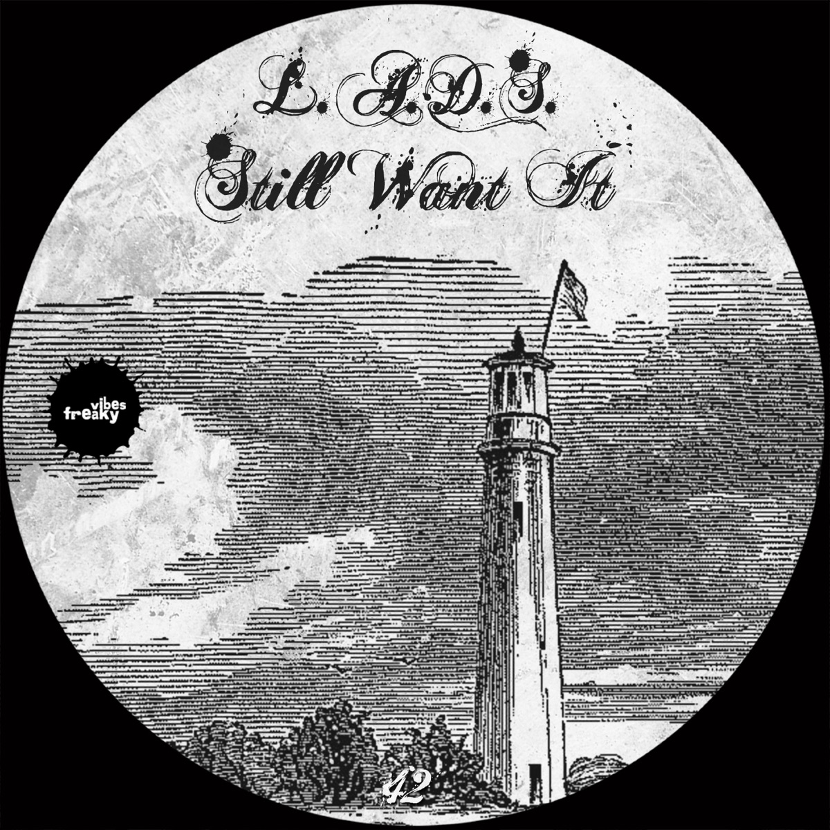 Still Want It - Single by L.A.D.S. album cover