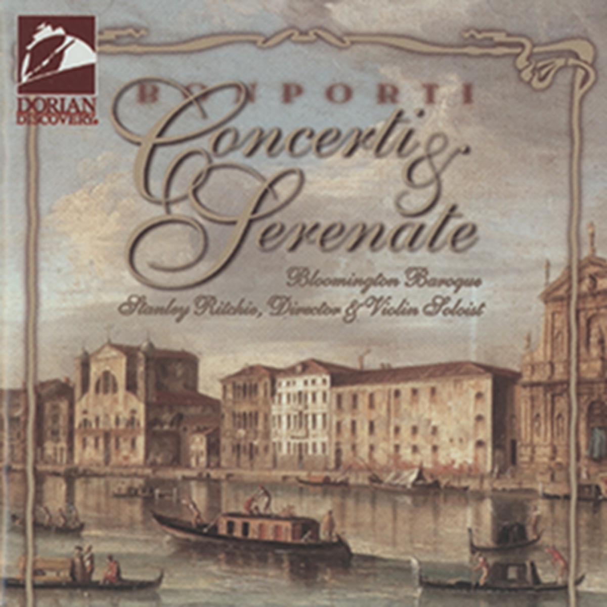 Bonporti, F.A.: Concertos a 4, Op. 11 - Nos. 1, 3, 5, 6, 8 - Concerto E Serenata, Op. 12 - Nos. 6, 8 by Bloomington Baroque & Stanley Ritchie album cover
