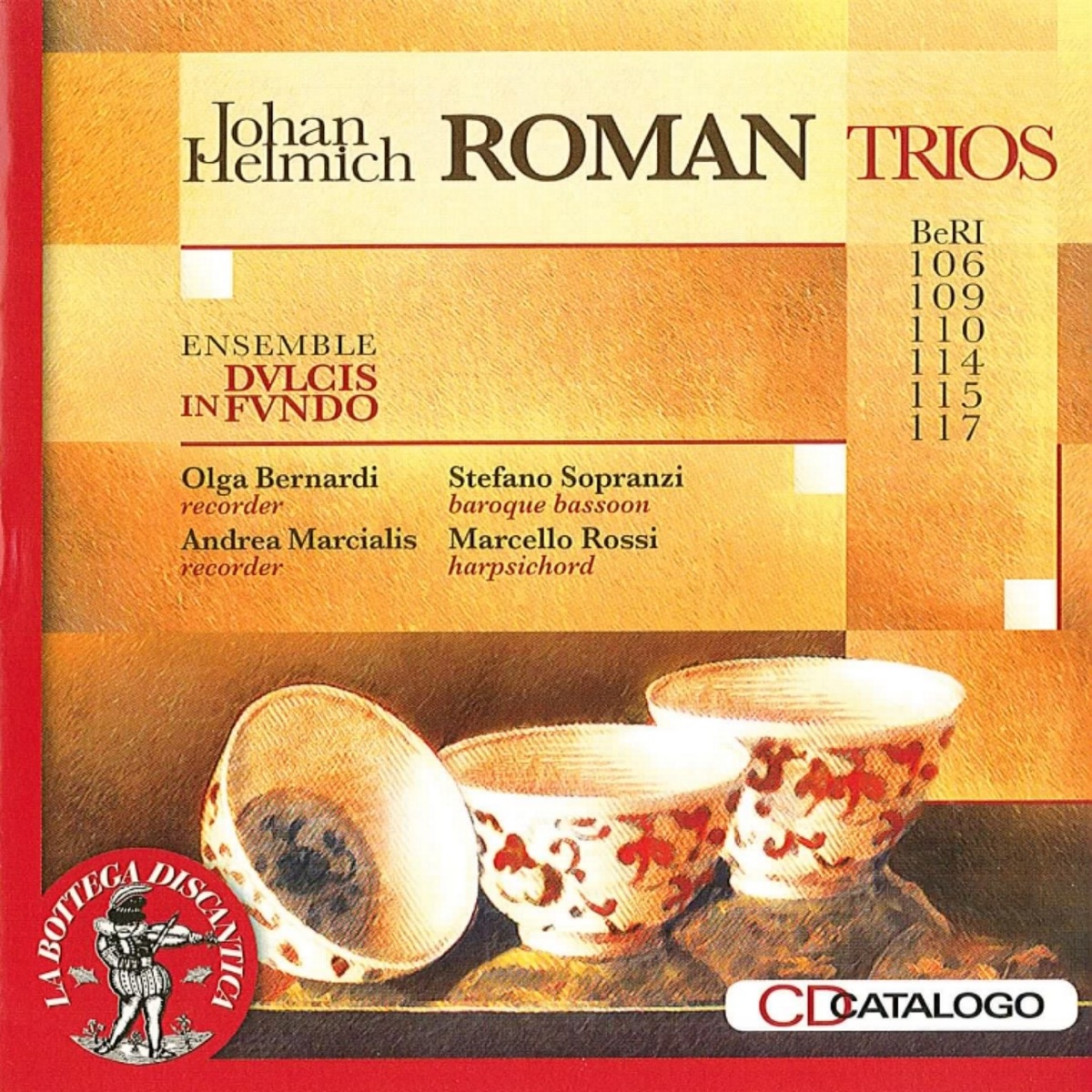 Johan helmich roman: Trios by Ensemble Dulcis in Fundo, Andrea Marcialis, Stefano Sopranzi, Marcello Rossi & Olga Bernardi album cover