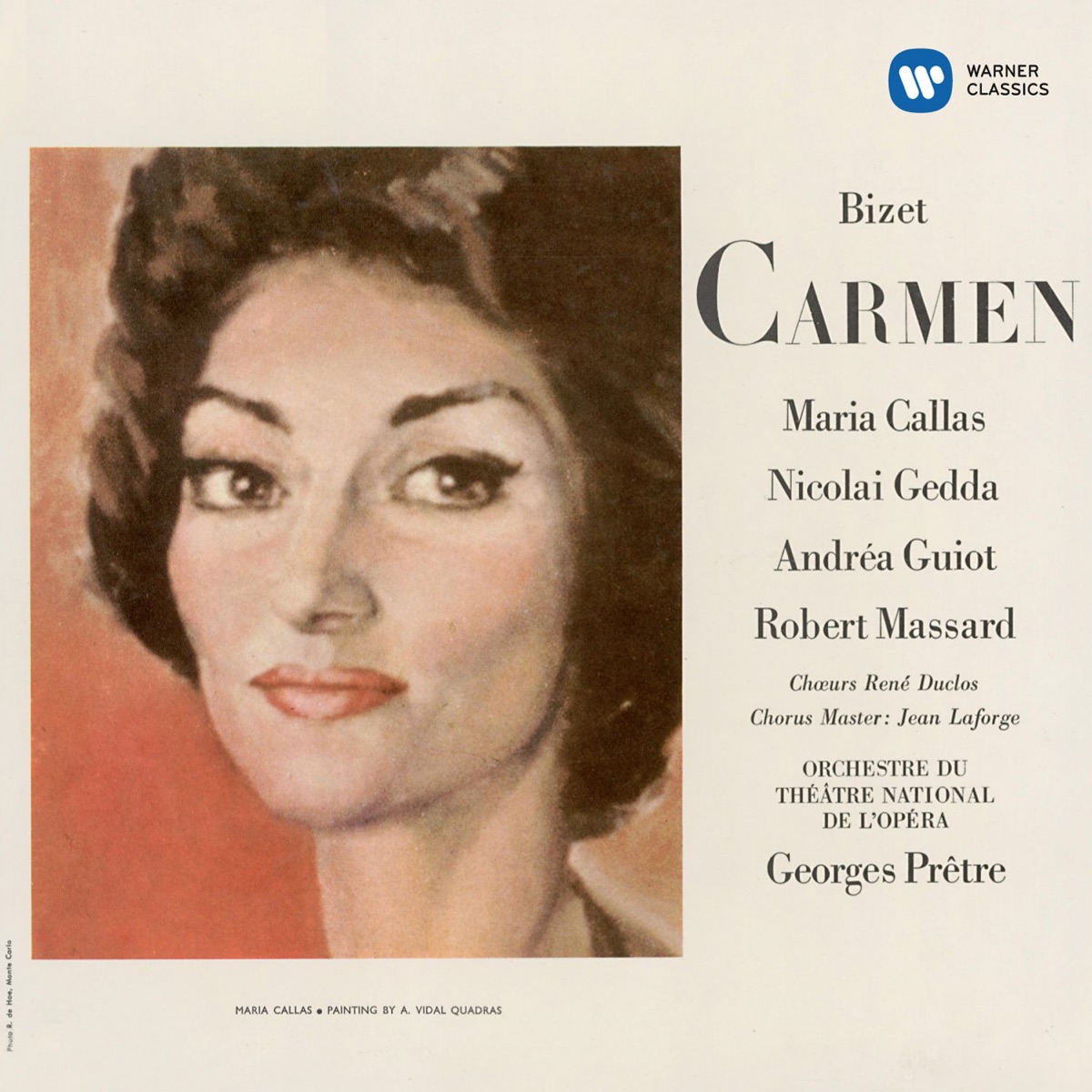 Bizet: Carmen (Remastered 2014) by Maria Callas, Robert Massard, Choeurs René Duclos, Nicolai Gedda, Paris Opera Orchestra, Andréa Guiot & Georges Prêtre album cover