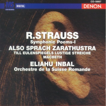 Richard Strauss: Also Sprach Zarathustra, Op.30, Till Eulenspiegels Lustige Streiche, Op.28 & Macbeth, Op.23 by Eliahu Inbal & Richard Strauss album cover
