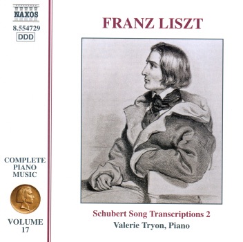 Liszt: Piano Music, Vol.17, Schubert Song Transcriptions 2 by Valerie Tryon album cover
