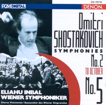 Shostakovich: Symphony  No. 2 & No. 5 by Eliahu Inbal & Vienna Symphony album cover