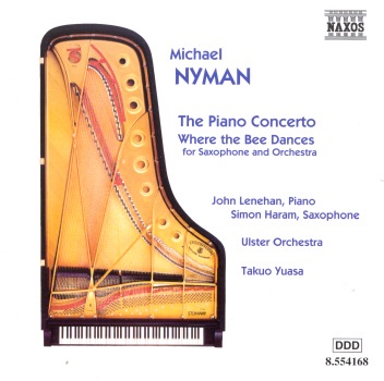Michael Nyman: The Piano Concerto & Where the Bee Dances by John Lenehan, Simon Haram & Ulster Orchestra album cover