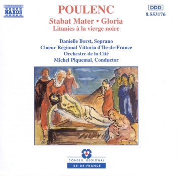 Poulenc: Stabat Mater, Gloria & Litanies a la vierge noire by Ile de France Vittoria Regional Choir & Orchestre de la Cité album cover