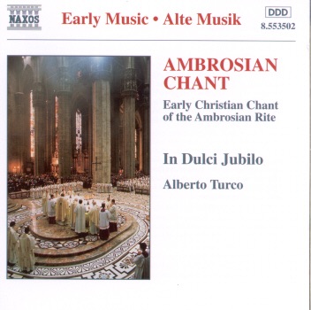 Ambrosian Chant: Early Christian Chant of the Ambrosian Rite by In Dulci Jubilo album cover