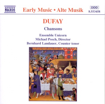 Dufay: Chansons by Bernhard Landauer, Michael Posch & Unicorn Ensemble album cover