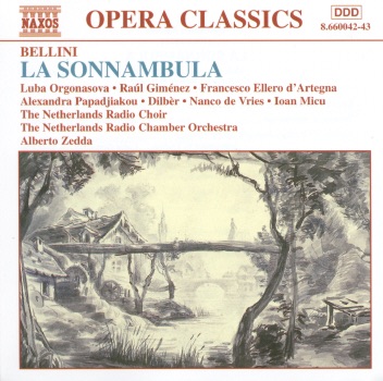 Opera Classics: Bellini's La Sonnambula (Disk 1) by Alexandra Papadjiakou, Raul Gimenez, Francesco Ellero d'Artegna, Luba Orgonasova, Alberto Zedda & Netherlands Radio Chamber Orchestra album cover