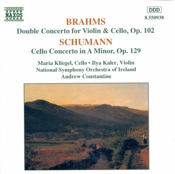 Brahms: Double Concerto for Violin & Cello and Schumann: Cello Concerto by Ilya Kaler, Maria Kliegel, National Symphony Of Ireland & Andrew Constantine album cover