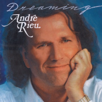 Dreaming by André Rieu album cover