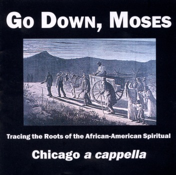 Go Down, Moses by Chicago a cappella album cover
