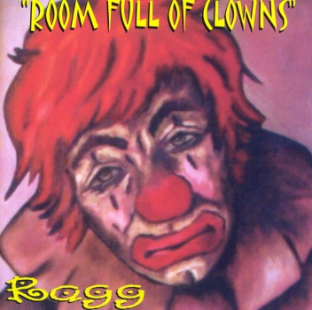 Room Full of Clowns by Ragg album cover