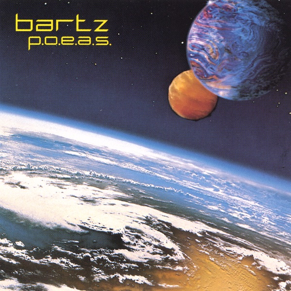 P.O.E.A.S. (Pictures of Earth & Space) by Bartz album cover
