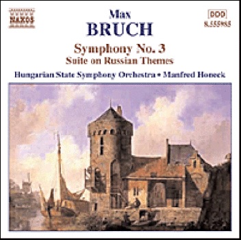 Bruch: Symphony No. 3 & Suite on Russian Themes by Hungarian State Symphony Orchestra & Manfred Honeck album cover