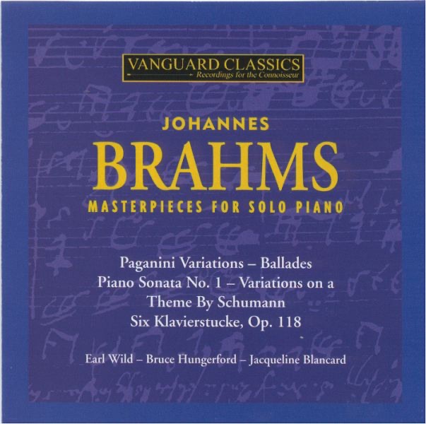 Brahms: Masterpieces for Solo Piano by Bruce Hungerford, Earl Wild, Eugene List & Jacqueline Blancard album cover