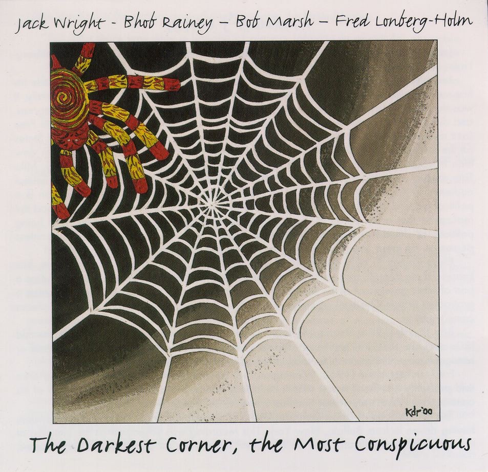 The Darkest Corner - The Most Conspicuous by Bhob Rainey, Bob Marsh, Fred Lonberg-Holm & Jack Wright album cover