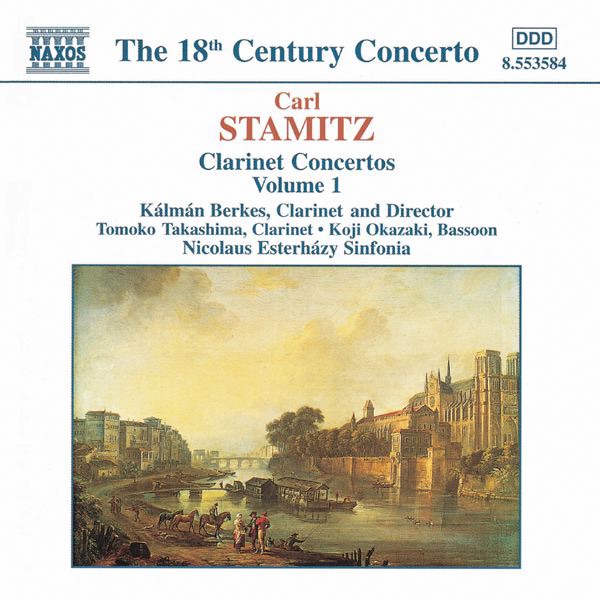 Stamitz: Clarinet Concertos, Vol. 1 by Kálmán Berkes & Nicolaus Esterházy Sinfonia album cover