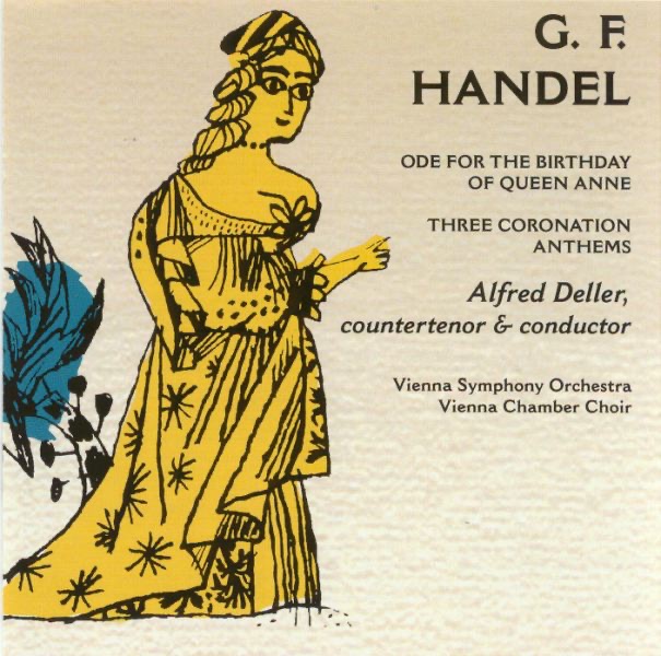 Handel: Ode for the Birthday of Queen Anne & Three Coronation Anthems by Alfred Deller & Vienna Philharmonic album cover